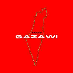 Gazawi (Explicit)