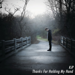 Thanks For Holding My Hand