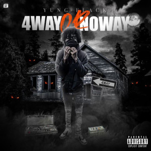 4Way Or No Way (Explicit)