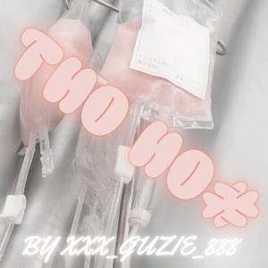THO HO (Explicit)