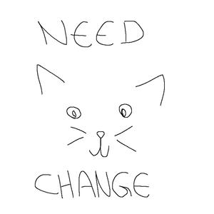 Need Change
