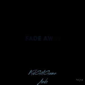 Fade Away (Explicit)