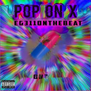 Pop on X 2KT (Remaster) [Explicit]