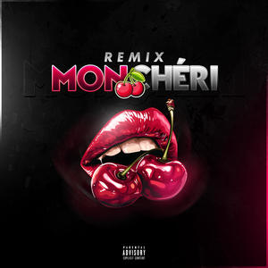 MON CHERI REMIX (Explicit)