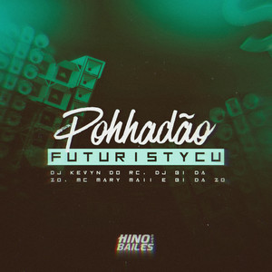 Pohhadão Futuristycu (Explicit)