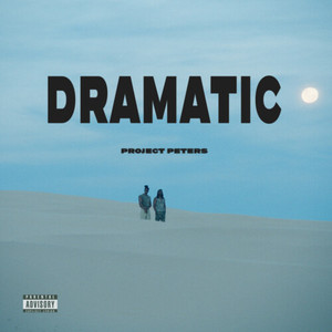 Dramatic (Explicit)