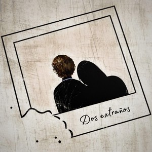 dos extraños