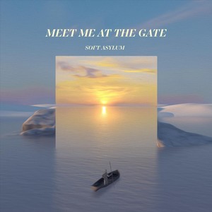 Meet Me at the Gate (Explicit)