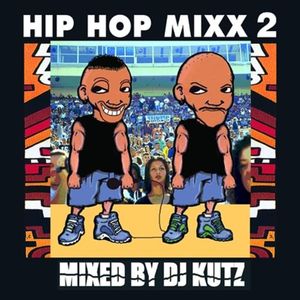 Hip Hop Mixx 2 (Explicit)