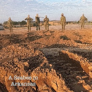 A Seabee in Arkansas