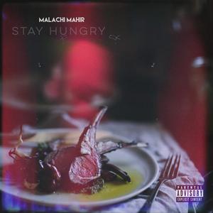 Stay Hungry (Explicit)