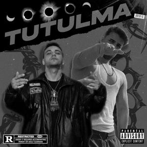 Tutulma (feat. Tetrad) (Explicit)