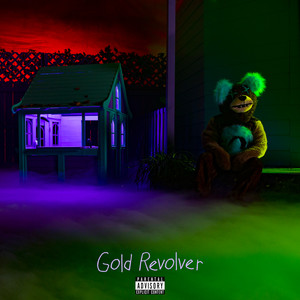 Gold Revolver (Explicit)