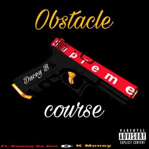 Obstacle Course (Explicit)