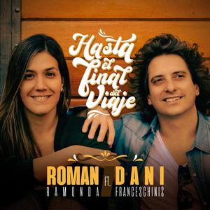 HASTA EL FINAL DEL VIAJE (feat. Dani Franceschinis)