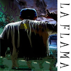 La Flama (Explicit)