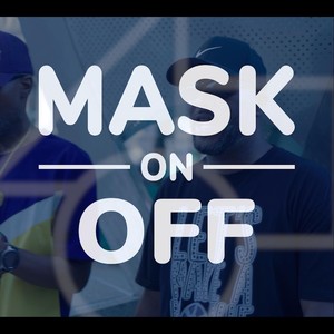 Mask on Off (Explicit)