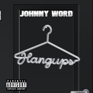 Hang-Ups (Explicit)