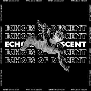 Hunter - Rise & Fall