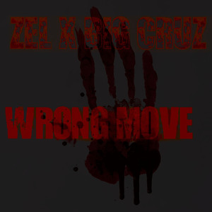 Wrong Move (Explicit)