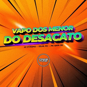 Vapo Dos Menor Do Desacato (Explicit)