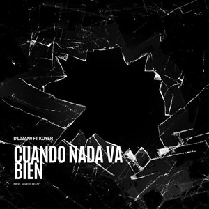 Cuando nada va bien (Explicit)