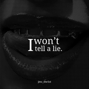 I Won't Tell a Lie