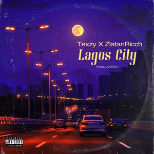 Lagos City (Explicit)