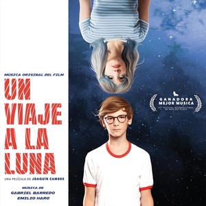 Un Viaje a la Luna (Música Original del Film)