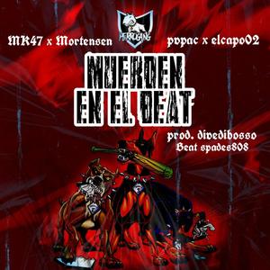 Muerden en el beat(feat. Pvpac, Elcapo02 & Nikko mortensen)