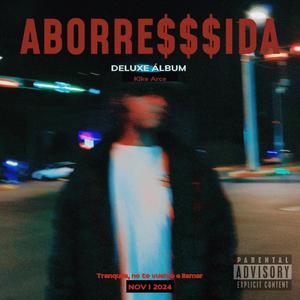 Aborre$$$ida (feat. Skooby Beatz) [Explicit]