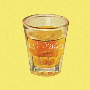 Un Trago