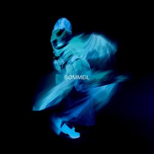 SOMMEIL (Explicit)