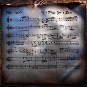 If I Write You a Song