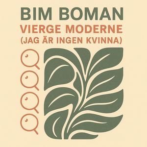 Vierge Moderne (Jag är ingen kvinna) (feat. Edith Södergran)
