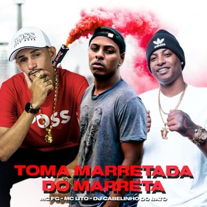 TOMA MARRETADA DO MARRETA (Explicit)