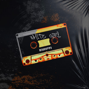 White Girl (Explicit)