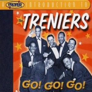 A Proper Introduction To The Treniers - Go! Go! Go!