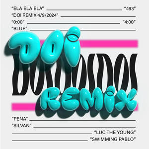 DOI (feat. Swimming Pablo, Silvan & Luc The Young) [Remix] [Explicit]