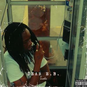 Dear E.B. (Explicit)