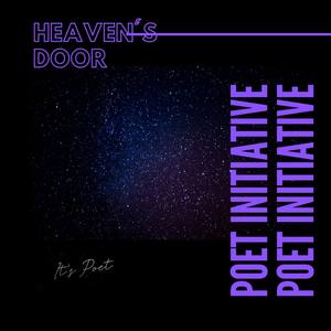 Poet Initiative - Heaven's Door