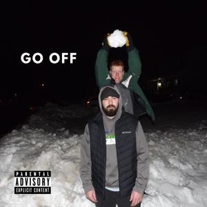 Go Off (Explicit)