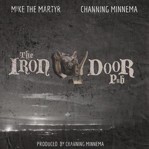 Iron Door (feat. Mike The Martyr) (Explicit)