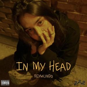 In My Head (Explicit)