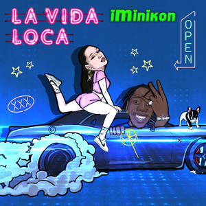 La Vida Loca (Explicit)