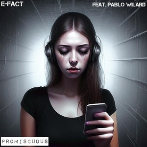 Promiscuous (feat. Pablo Wilard)