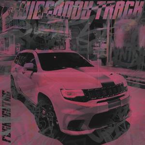 Widebody Track (Explicit)