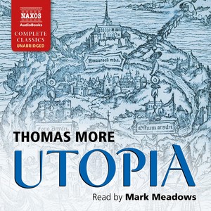 MORE, T.: Utopia (Unabridged)