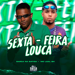 Sexta - Feira Louca (Explicit)