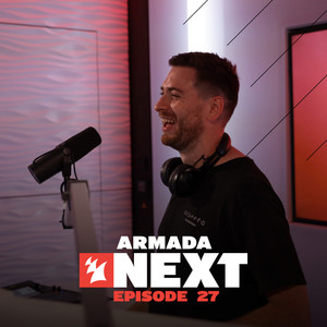 Armada Next - Episode 27